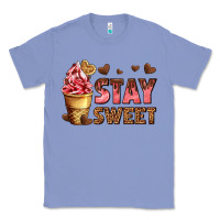 Colony Blue stay sweet Classic Tee - AdoDesignShop