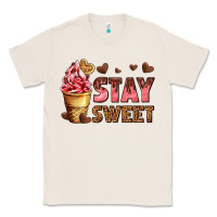 Natural stay sweet Classic Tee - AdoDesignShop