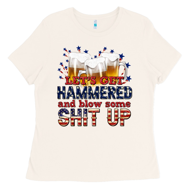 Lets Get Hammered Ladies Tee by texasbilliewilder | Teevron