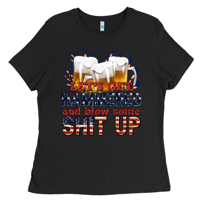 Lets Get Hammered Ladies Tee by texasbilliewilder | Teevron