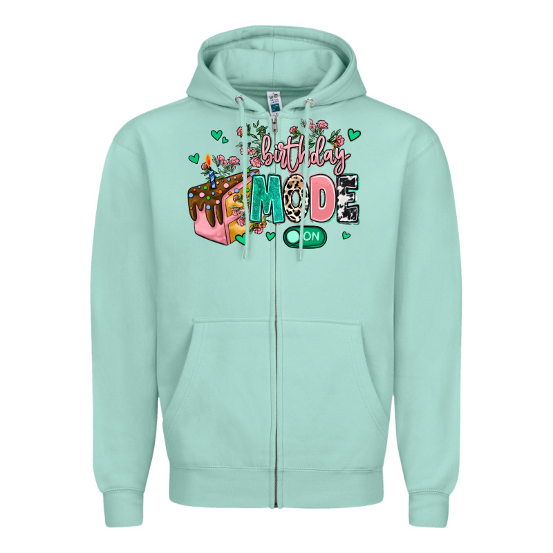 Birthday Mode On Zipper Hoodie by MaliasSmallBusiness | Teevron