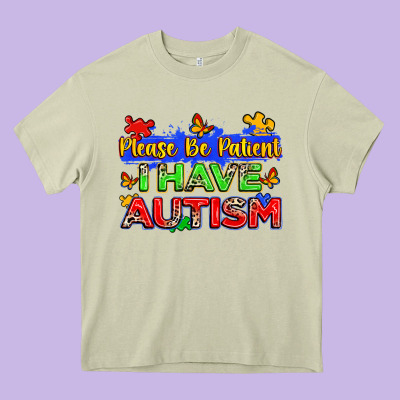 Please Be Patient I Have Autism Heavy Core Tee Designed By Zillion Design Studio