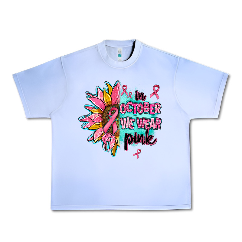 Sunflower In October We Wear Pink Urban Heavy Tee by AdoDesignShop | Teevron