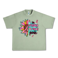 Oil Green sunflower in october we wear pink Urban Heavy Tee - AdoDesignShop
