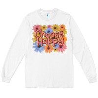 White choose happy Long Sleeve Tee - MaliasSmallBusiness