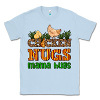 Dusty Blue chicken nugs mama hugs Classic Tee - AdoDesignShop