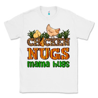 White chicken nugs mama hugs Classic Tee - AdoDesignShop