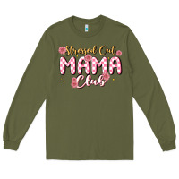 Army Green stressed out mama club Long Sleeve Tee - MaliasSmallBusiness