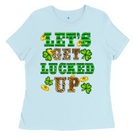 Baby Blue st patricks day lets get lucked up Ladies Tee - RanaPortraitStore
