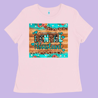 Dental Assistant Ladies Tee Designed By Jahusdesignshop