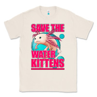 Natural save the water kittens axolotl Classic Tee - Jasminsmagicworld