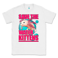 Save The Water Kittens Axolotl Classic Tee | Teevron