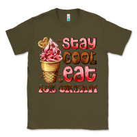 Army Green stay cool eat ice cream Classic Tee - AdoDesignShop