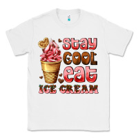 White stay cool eat ice cream Classic Tee - AdoDesignShop