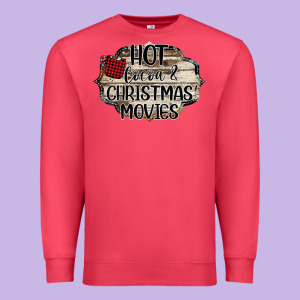 Hot Cocoa And Christmas Movies Premium Sweatshirt Designed By Bettercallsaul