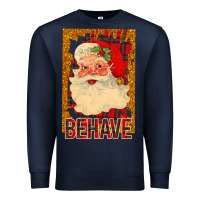 Navy Santa Behave Premium Sweatshirt - Bettercallsaul