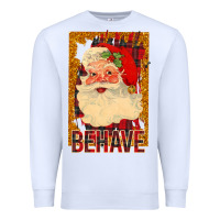 White Santa Behave Premium Sweatshirt - Bettercallsaul