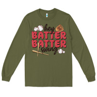 Army Green hey batter batter swing Long Sleeve Tee - MaliasSmallBusiness