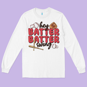 Hey Batter Batter Swing Long Sleeve Tee Designed By Maliassmallbusiness