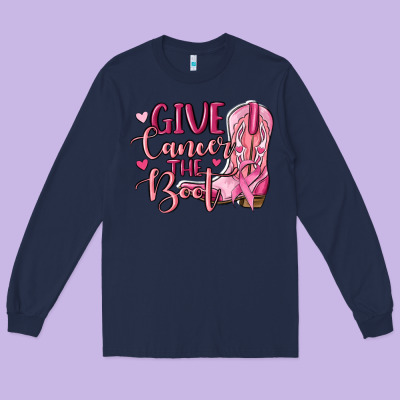Give Cancer The Boot Long Sleeve Tee Designed By Maliassmallbusiness