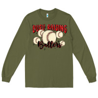 Army Green busy raising ballers Long Sleeve Tee - MaliasSmallBusiness