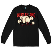 Black busy raising ballers Long Sleeve Tee - MaliasSmallBusiness