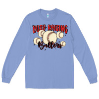 Colony Blue busy raising ballers Long Sleeve Tee - MaliasSmallBusiness