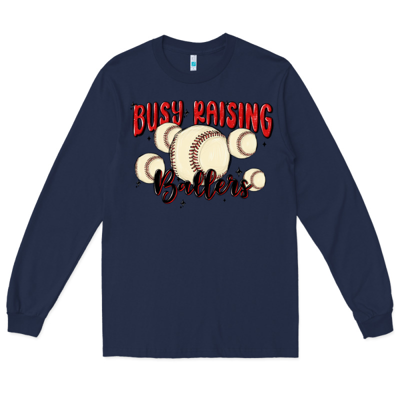 Busy Raising Ballers Long Sleeve Tee by MaliasSmallBusiness | Teevron