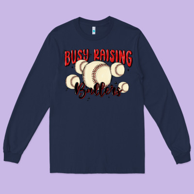 Busy Raising Ballers Long Sleeve Tee Designed By Maliassmallbusiness