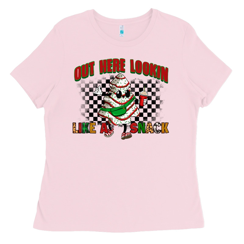 Out Here Lookin Like A Snack Ladies Tee by Zillion Design Studio | Teevron