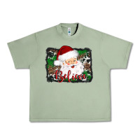 Oil Green believe santa Urban Heavy Tee - AdoDesignShop