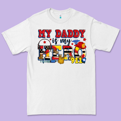 My Daddy Is My Hero Dispatcher Premium Tee Designed By Zillion Design Studio