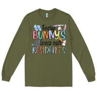 Army Green every bunny loves our residents Long Sleeve Tee - MaliasSmallBusiness