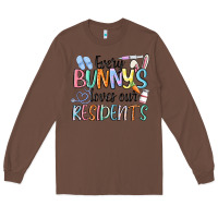 Chestnut every bunny loves our residents Long Sleeve Tee - MaliasSmallBusiness