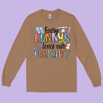 Every Bunny Loves Our Residents Long Sleeve Tee Designed By Maliassmallbusiness