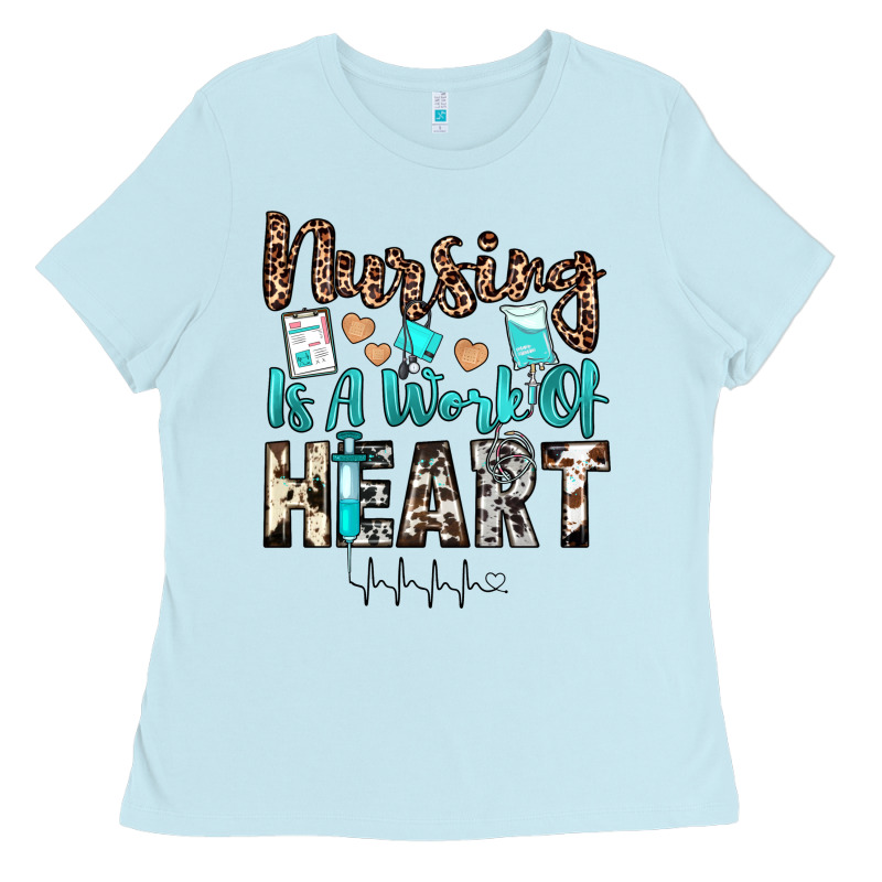 Nursing Is A Work Of Heart Ladies Tee by JahusDesignShop | Teevron