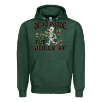 Sports Green dead inside but jolly af Zipper Hoodie - MaliasSmallBusiness
