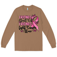 Friends Dont Let Friends Fight Cancer Alone Long Sleeve Tee | Teevron