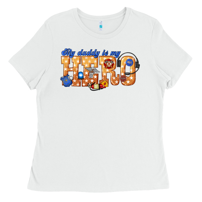 My Daddy Is My Hero Dispatcher Ladies Tee by texasbilliewilder | Teevron