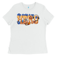 White my daddy is my hero dispatcher Ladies Tee - texasbilliewilder