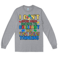Heather Grey dont speak much because im brilliant Long Sleeve Tee - MaliasSmallBusiness