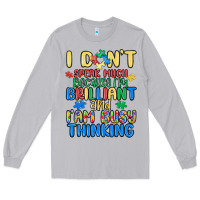 Moon Dust dont speak much because im brilliant Long Sleeve Tee - MaliasSmallBusiness