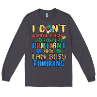 Smoke dont speak much because im brilliant Long Sleeve Tee - MaliasSmallBusiness