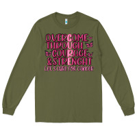 Army Green overcome through courage strength  malia Long Sleeve Tee - MaliasSmallBusiness