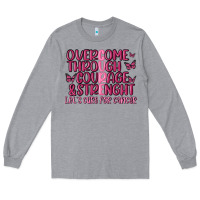 Heather Grey overcome through courage strength  malia Long Sleeve Tee - MaliasSmallBusiness