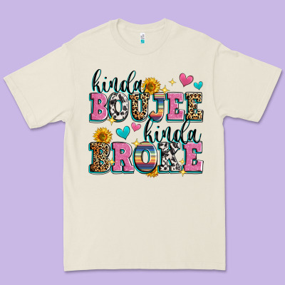 Kinda Boujee Kinda Broke Premium Tee Designed By Zillion Design Studio