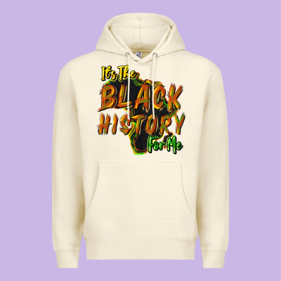 Its The Black History For Me Premium Hoodie Designed By Nancycooperartshop