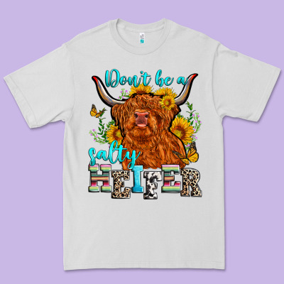 Don't Be A Salty Heifer Premium Tee Designed By Zillion Design Studio
