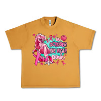 Peanut Butter dinosaur  in october we wear pink Urban Heavy Tee - AdoDesignShop