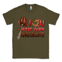 Army Green i love you more than chocolate Classic Tee - AdoDesignShop
